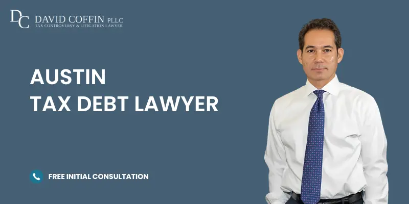 best austin tax debt lawyer best austin tax debt lawyer