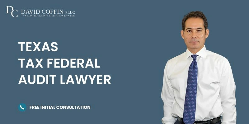 best tax federal audit lawyer in Texas best tax federal audit lawyer in Texas