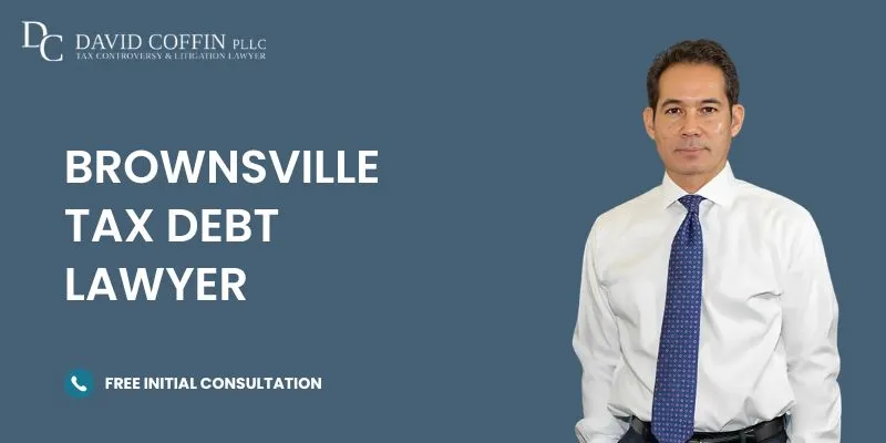 best tax debt lawyer in brownsville